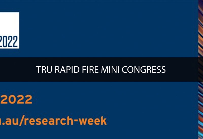 TRU Rapid Fire Mini Congress 2022